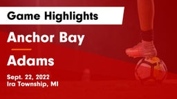 Anchor Bay  vs Adams  Game Highlights - Sept. 22, 2022
