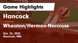 Hancock  vs Wheaton/Herman-Norcross  Game Highlights - Oct. 24, 2022