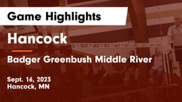 Hancock  vs Badger Greenbush Middle River Game Highlights - Sept. 16, 2023