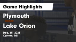 Plymouth  vs Lake Orion  Game Highlights - Dec. 15, 2023