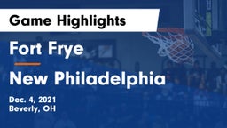 Fort Frye  vs New Philadelphia  Game Highlights - Dec. 4, 2021