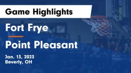 Fort Frye  vs Point Pleasant  Game Highlights - Jan. 13, 2023