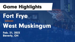 Fort Frye  vs West Muskingum  Game Highlights - Feb. 21, 2023