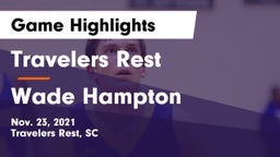 Travelers Rest  vs Wade Hampton  Game Highlights - Nov. 23, 2021