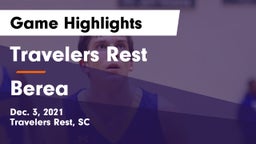 Travelers Rest  vs Berea  Game Highlights - Dec. 3, 2021