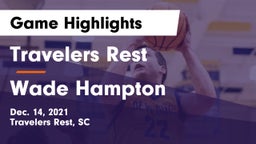 Travelers Rest  vs Wade Hampton  Game Highlights - Dec. 14, 2021