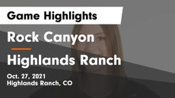Rock Canyon  vs Highlands Ranch  Game Highlights - Oct. 27, 2021