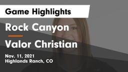 Rock Canyon  vs Valor Christian  Game Highlights - Nov. 11, 2021