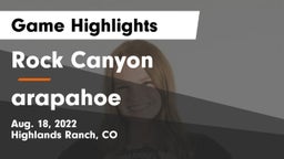 Rock Canyon  vs arapahoe Game Highlights - Aug. 18, 2022