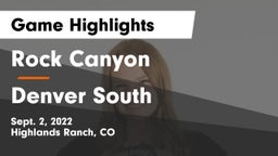 Rock Canyon  vs Denver South  Game Highlights - Sept. 2, 2022