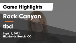 Rock Canyon  vs tbd Game Highlights - Sept. 3, 2022