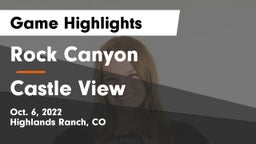 Rock Canyon  vs Castle View  Game Highlights - Oct. 6, 2022