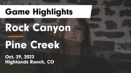 Rock Canyon  vs Pine Creek  Game Highlights - Oct. 29, 2022