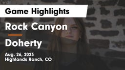 Rock Canyon  vs Doherty Game Highlights - Aug. 26, 2023