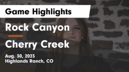 Rock Canyon  vs Cherry Creek Game Highlights - Aug. 30, 2023