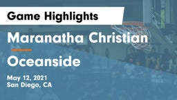 Maranatha Christian  vs Oceanside  Game Highlights - May 12, 2021