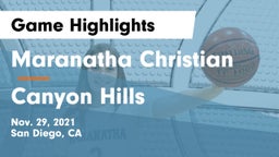 Maranatha Christian  vs Canyon Hills  Game Highlights - Nov. 29, 2021