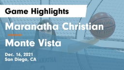 Maranatha Christian  vs Monte Vista Game Highlights - Dec. 16, 2021
