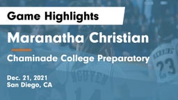 Maranatha Christian  vs Chaminade College Preparatory Game Highlights - Dec. 21, 2021