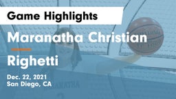 Maranatha Christian  vs Righetti  Game Highlights - Dec. 22, 2021