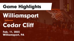Williamsport  vs Cedar Cliff  Game Highlights - Feb. 11, 2023