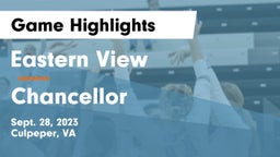 Eastern View  vs Chancellor Game Highlights - Sept. 28, 2023