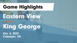 Eastern View  vs King George Game Highlights - Oct. 3, 2023