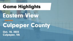Eastern View  vs Culpeper County  Game Highlights - Oct. 10, 2023