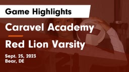 Caravel Academy vs Red Lion Varsity Game Highlights - Sept. 25, 2023