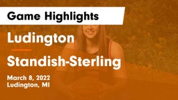 Ludington  vs Standish-Sterling  Game Highlights - March 8, 2022