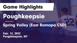 Poughkeepsie  vs Spring Valley  (East Ramapo CSD) Game Highlights - Feb. 12, 2022