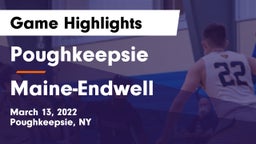 Poughkeepsie  vs Maine-Endwell  Game Highlights - March 13, 2022