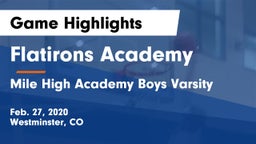 Flatirons Academy vs Mile High Academy Boys Varsity Game Highlights - Feb. 27, 2020