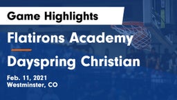 Flatirons Academy vs Dayspring Christian  Game Highlights - Feb. 11, 2021