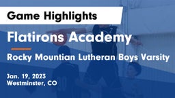 Flatirons Academy vs Rocky Mountian Lutheran Boys Varsity Game Highlights - Jan. 19, 2023