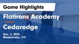 Flatirons Academy vs Cedaredge Game Highlights - Dec. 2, 2023