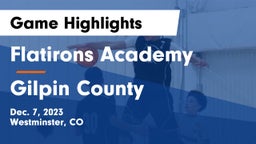 Flatirons Academy vs Gilpin County  Game Highlights - Dec. 7, 2023