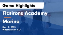 Flatirons Academy vs Merino  Game Highlights - Dec. 9, 2023