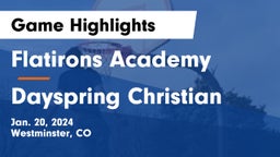 Flatirons Academy vs Dayspring Christian  Game Highlights - Jan. 20, 2024