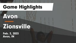 Avon  vs Zionsville  Game Highlights - Feb. 2, 2023