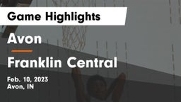 Avon  vs Franklin Central  Game Highlights - Feb. 10, 2023