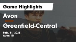 Avon  vs Greenfield-Central  Game Highlights - Feb. 11, 2023