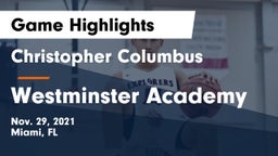Christopher Columbus  vs Westminster Academy Game Highlights - Nov. 29, 2021