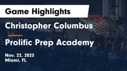 Christopher Columbus  vs Prolific Prep Academy Game Highlights - Nov. 22, 2023