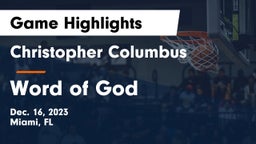Christopher Columbus  vs Word of God Game Highlights - Dec. 16, 2023