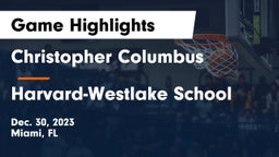 Christopher Columbus  vs Harvard-Westlake School Game Highlights - Dec. 30, 2023