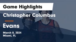 Christopher Columbus  vs Evans  Game Highlights - March 8, 2024