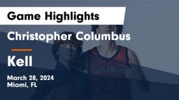 Christopher Columbus  vs Kell  Game Highlights - March 28, 2024