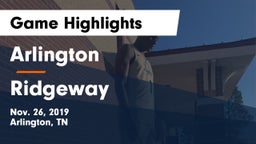 Arlington  vs Ridgeway  Game Highlights - Nov. 26, 2019