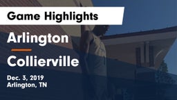Arlington  vs Collierville  Game Highlights - Dec. 3, 2019